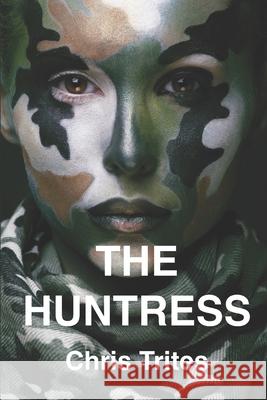 The Huntress Chris Trites 9798598924600 Independently Published - książka
