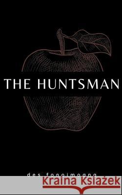 The Huntsman Des Fonoimoana   9798215882474 Des Fonoimoana - książka
