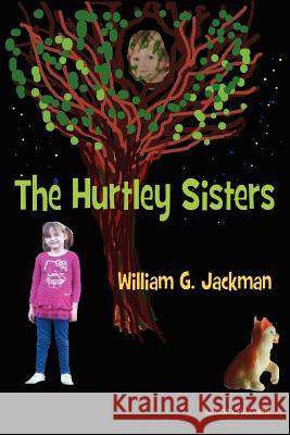 The Hurtley Sisters William G. Jackman 9780956909855 Martin Noble Editorial - książka