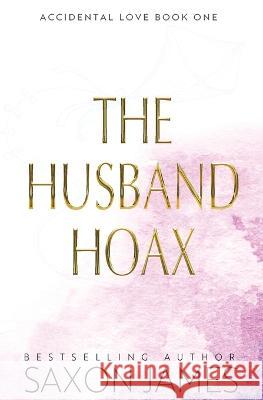 The Husband Hoax Saxon James 9781922741189 May Books - książka
