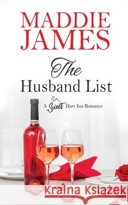 The Husband List Maddie James 9781622375905 Turquoise Morning Press - książka