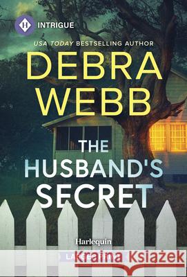 The Husband's Secret Debra Webb 9781335082565 Harlequin Intrigue Larger Print - książka