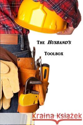 The Husband's Toolbox Steve Morgan 9780692874943 For Him Ministries - książka