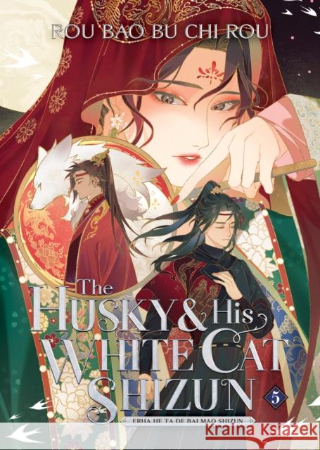 The Husky and His White Cat Shizun: Erha He Ta De Bai Mao Shizun (Novel) Vol. 5 Rou Bao Bu Chi Rou 9781685795061 Seven Seas Entertainment, LLC - książka