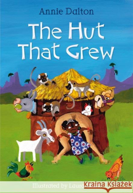 The Hut that Grew Annie Dalton 9781408126509  - książka