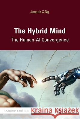 The Hybrid Mind: The Human-AI Convergence Joseph X Ng 9781041090762 CRC Press - książka