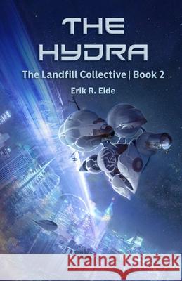 The Hydra Casey Gerber Erik R. Eide 9780960067558 Erik R. Eide - książka