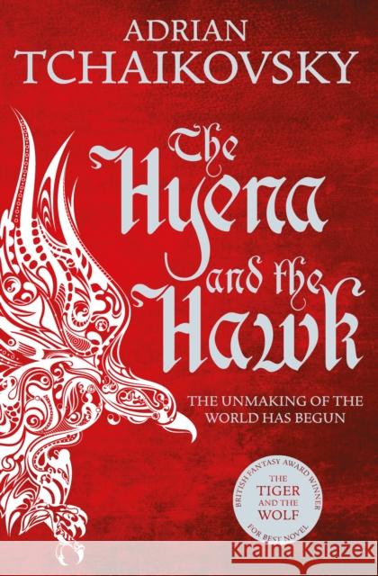 The Hyena and the Hawk: Volume 3 Tchaikovsky, Adrian 9781509830268 Echoes of the Fall - książka