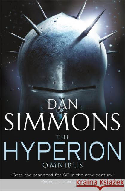 The Hyperion Omnibus: Hyperion, The Fall of Hyperion Dan Simmons 9780575076266  - książka