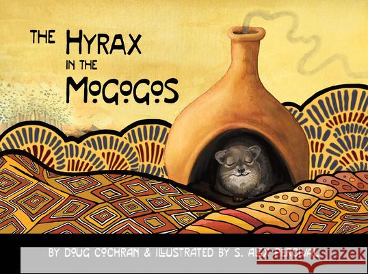 The Hyrax in the Mogogos Doug Cochran 9781480888135 Archway Publishing - książka