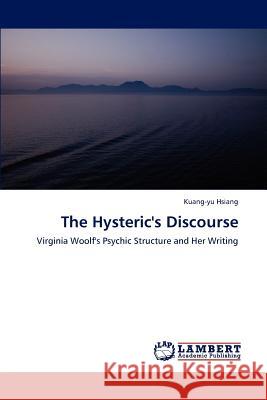 The Hysteric's Discourse Kuang-Yu Hsiang 9783659187490 LAP Lambert Academic Publishing - książka