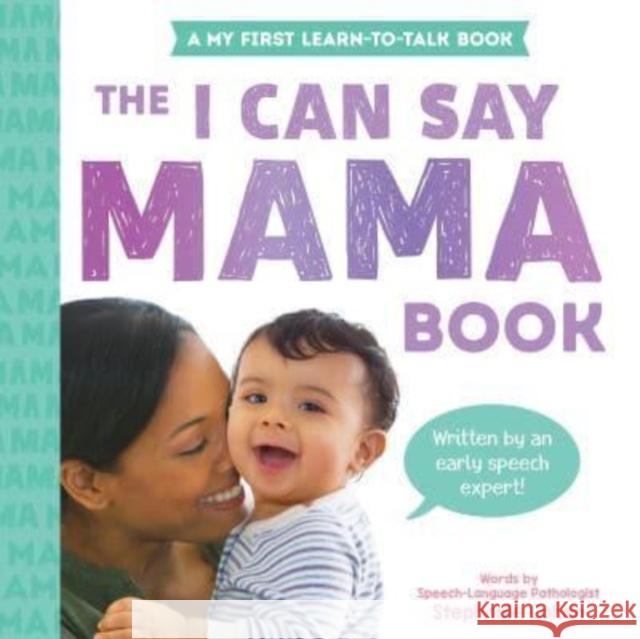 The I Can Say Mama Book Stephanie Cohen 9781728291611 Sourcebooks Explore - książka