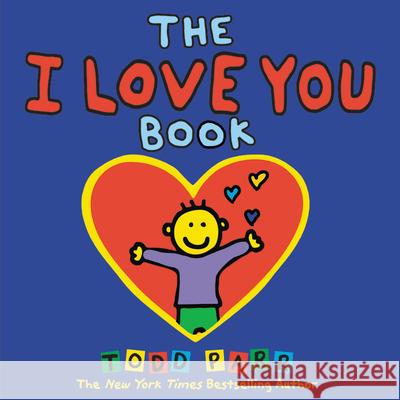 The I Love You Book Todd Parr 9780316019859  - książka