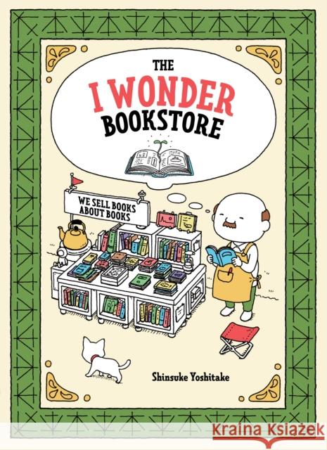 The I Wonder Bookstore Shinsuke Yoshitake 9781452176512 Chronicle Books - książka