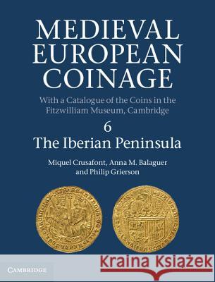 The Iberian Peninsula Crusafont, Miquel 9780521260145 CAMBRIDGE UNIVERSITY PRESS - książka