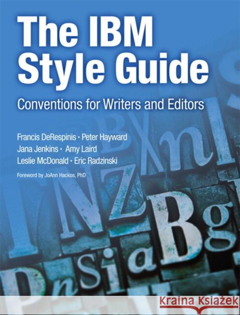 The IBM Style Guide : Conventions for Writers and Editors Jana Jenkins 9780132101301  - książka