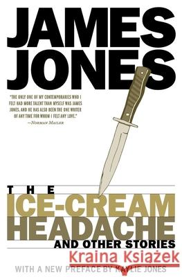 The Ice-Cream Headache & Other Stories Jones, James 9781888451351 Akashic Books - książka