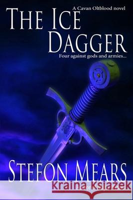 The Ice Dagger Stefon Mears 9781948490054 Thousand Faces Publishing - książka
