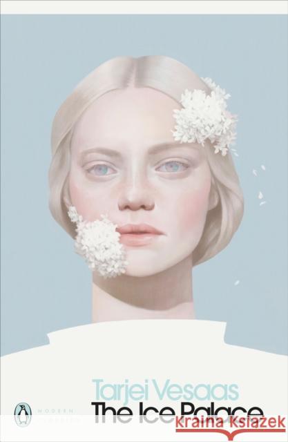 The Ice Palace Tarjei Vesaas 9780241321218 Penguin Books Ltd - książka