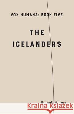 The Icelanders Russell Helms 9781943661589 Sij Books - książka