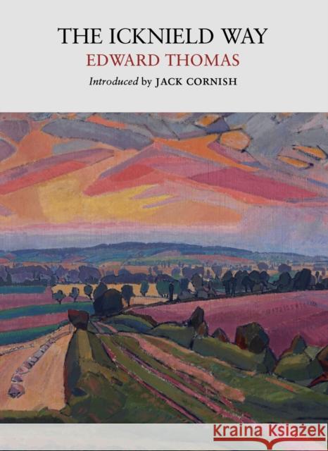 The Icknield Way Edward Thomas 9781915068538 Little Toller Books - książka