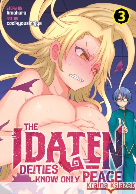 The Idaten Deities Know Only Peace Vol. 3 Amahara                                  Coolkyousinnjya 9781638586968 Seven Seas Entertainment, LLC - książka