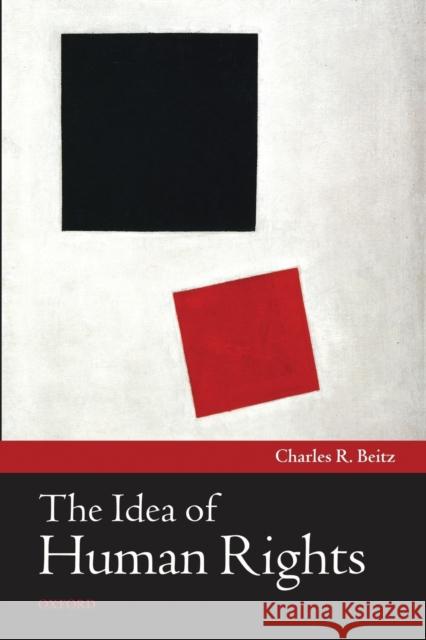 The Idea of Human Rights Charles R Beitz 9780199604371  - książka