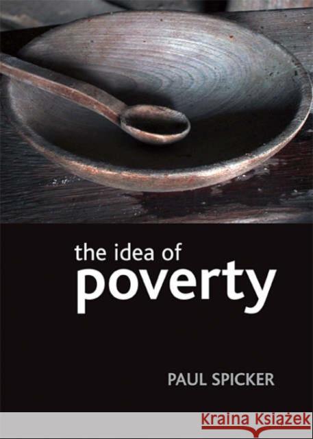 The Idea of Poverty Spicker, Paul 9781861348883  - książka