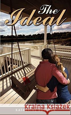The Ideal Katherine Boulder 9781434344847 Authorhouse - książka