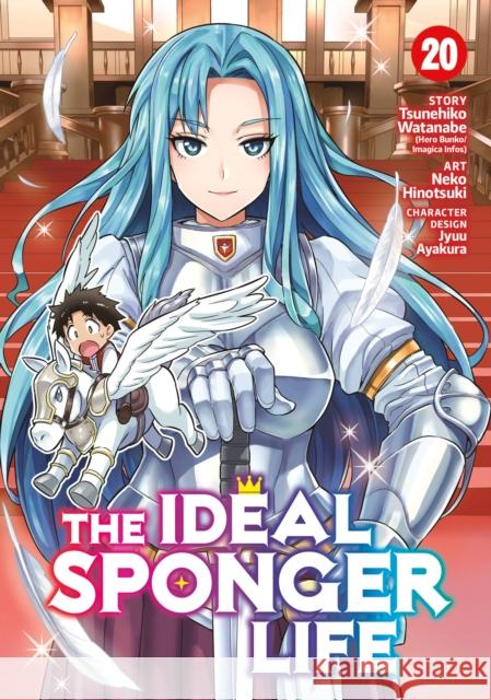 The Ideal Sponger Life Vol. 20 Tsunehiko Watanabe 9798893737615 Seven Seas Entertainment, LLC - książka