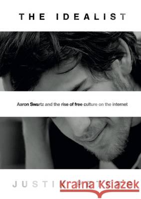 The Idealist Justin Peters 9780715651483 Duckworth Overlook - książka