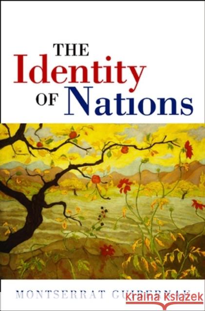 The Identity of Nations Montserrat Guibernau                     Gareth Schott Montserrat Guibernau 9780745626628 Polity Press - książka