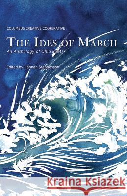 The Ides of March Hannah Stephenson 9780989064507 Columbus Creative Cooperative - książka