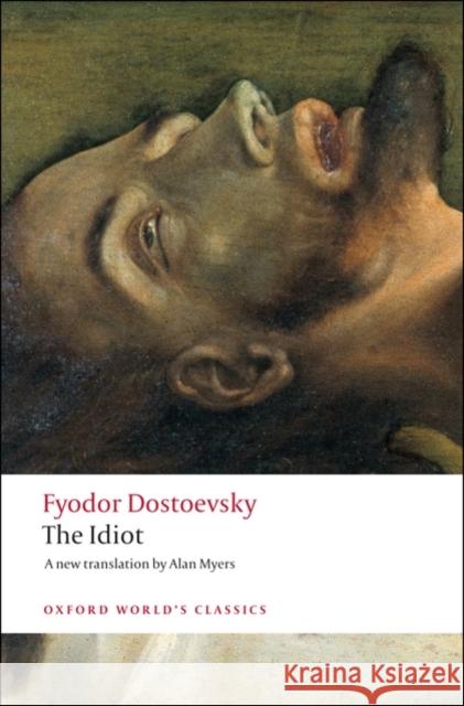 The Idiot Fyodor Dostoevsky 9780199536399  - książka