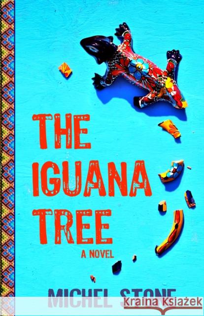 The Iguana Tree Michel Stone 9781891885167 Hub City Press - książka