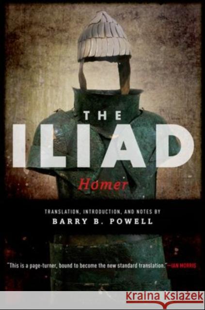 The Iliad Homer                                    Barry B. Powell 9780199925865 Oxford University Press, USA - książka