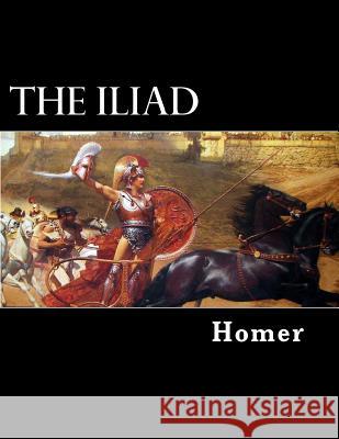 The Iliad Homer                                    Alex Struik Alexander Pope 9781481263764 Createspace - książka