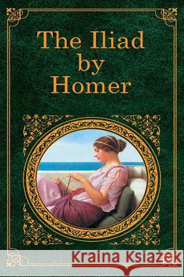 The Iliad Homer 9781519330611 Createspace - książka