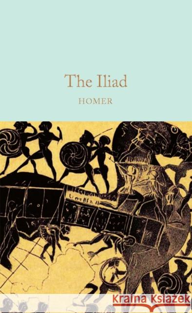 The Iliad Homer 9781529015003 Pan Macmillan - książka