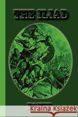 The Iliad Homer 9781617430350 Greenbook Publications, LLC - książka