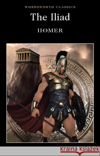 The Iliad HOMER 9781853262425 Wordsworth Editions Ltd - książka