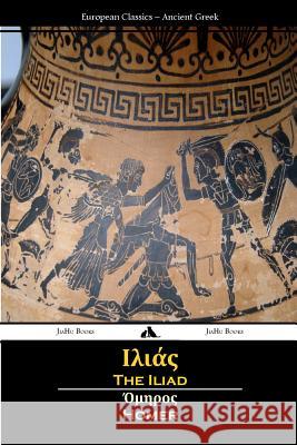 The Iliad (Ancient Greek) Homer                                    Tony J. Richardson 9781909669222 Jiahu Books - książka