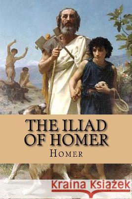 The Iliad of Homer Homer                                    G-Ph Ballin Alexander Pop 9781539891840 Createspace Independent Publishing Platform - książka