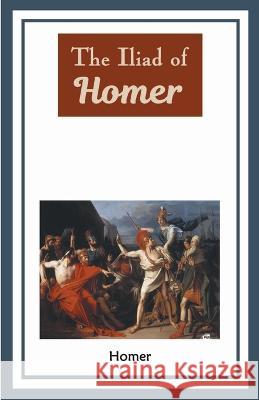 The Iliad of Homer Homer   9789387488779 Mjp Publishers - książka