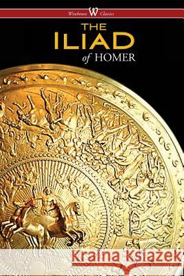 The Iliad (Wisehouse Classics Edition) Homer 9789176372951 Wisehouse Classics - książka