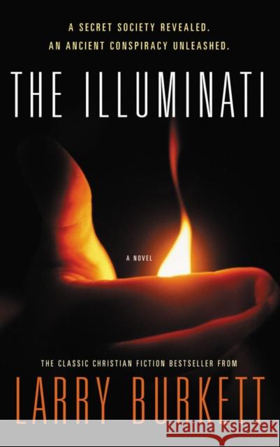 The Illuminati Larry Burkett 9781595540010 Westbow Press - książka