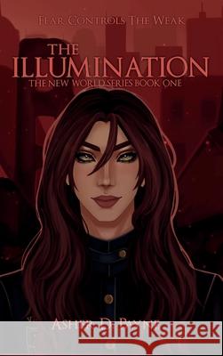 The Illumination Asher D. Payne 9781968067038 Illumination - książka