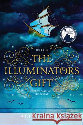 The Illuminator's Gift Alina Sayre 9781494226220 Createspace - książka