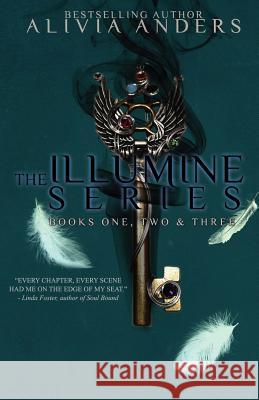 The Illumine Series: Books 1, 2 & 3 Alivia Anders 9781481815574 Createspace - książka