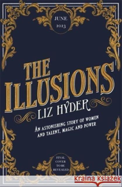 The Illusions Hyder, Liz 9781786581877 Manilla Press - książka